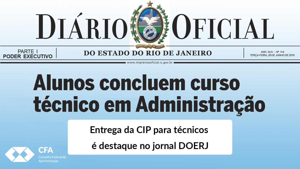 Entrega da CIP para técnicos é destaque no jornal DOERJ