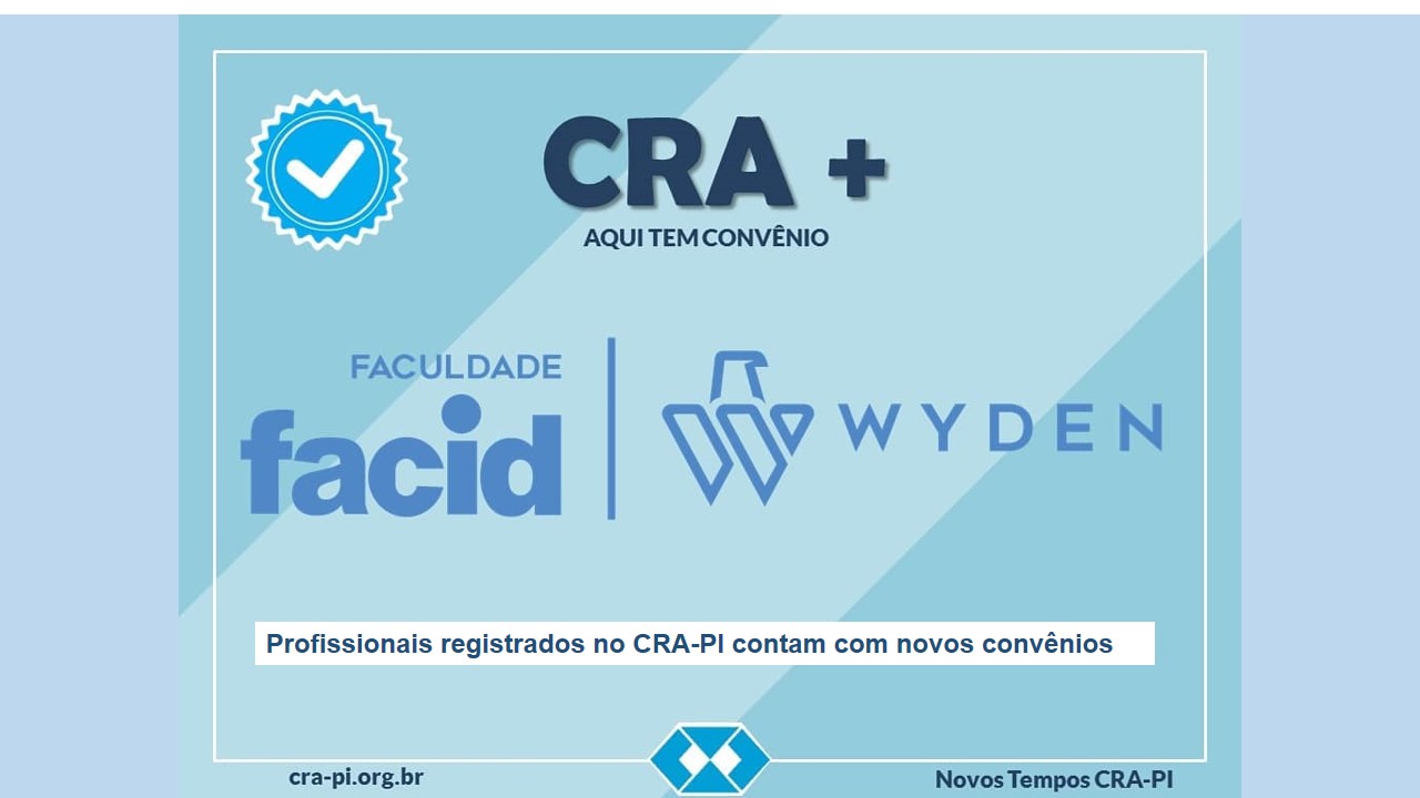 Profissionais registrados no CRA-PI contam com novos convênios