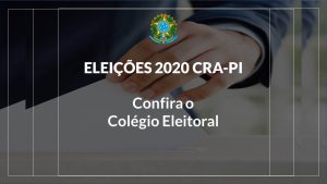 Colégio Eleitoral CRA-PI 2020