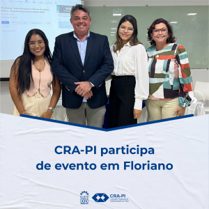 CRA-PI participa de evento em Floriano
