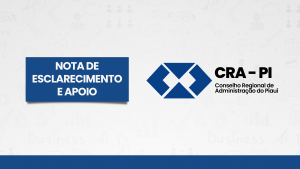 Nota de Esclarecimento e Apoio ao Presidente do Conselho Regional de Administração do Piauí