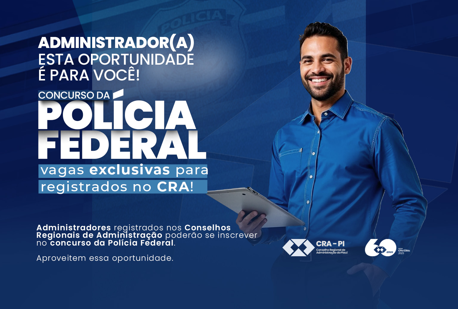 Polícia Federal abre concurso com vagas para Administradores e salários de até R$ 11 mil