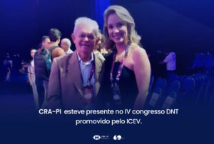 CRA-PI participa do IV Congresso DNT e reforça integração entre Administração, Direito e Tecnologia