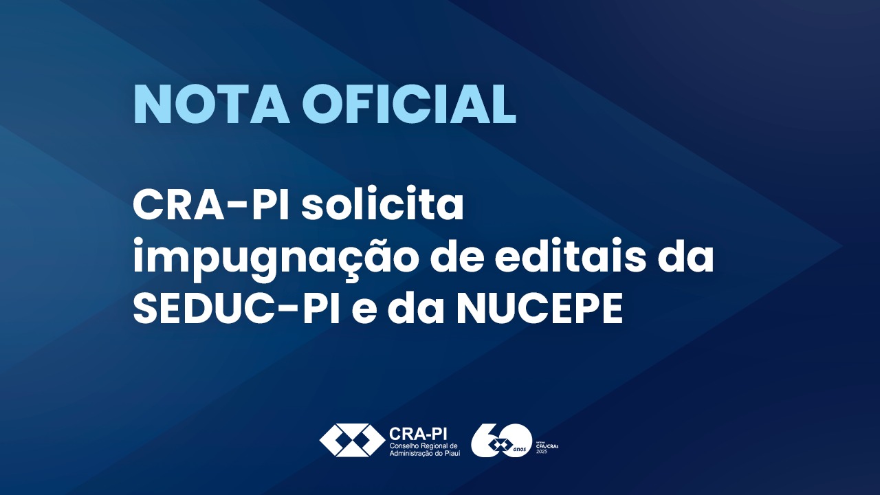 CRA-PI solicita impugnação de editais da SEDUC-PI e NUCEPE