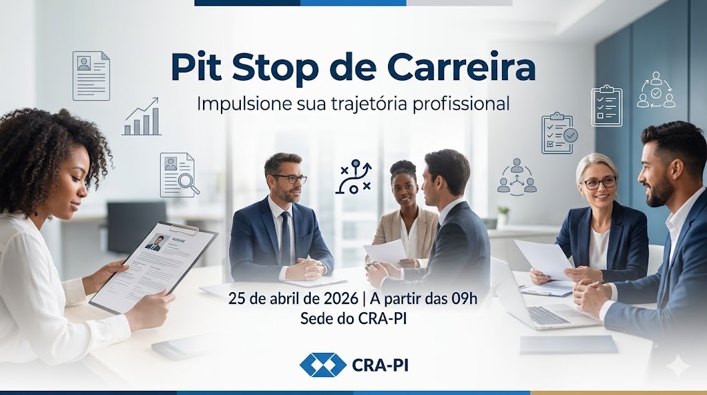 CRA-PI lança programa “Pit Stop de Carreira” com foco em empregabilidade e desenvolvimento profissional