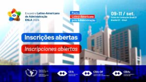 Leia mais sobre o artigo Inscrições abertas para o XXV ENLA: maior encontro latino-americano de Administração